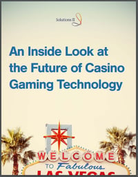 Gaming Technology eBook - An inside look at the future of casino gaming technology